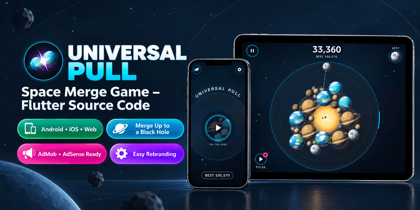 Universal Pull – Space Merge Game | Flutter Source Code (Android, iOS & Web)
